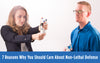 7 Reasons Why You Should Care About Non-Lethal Defense