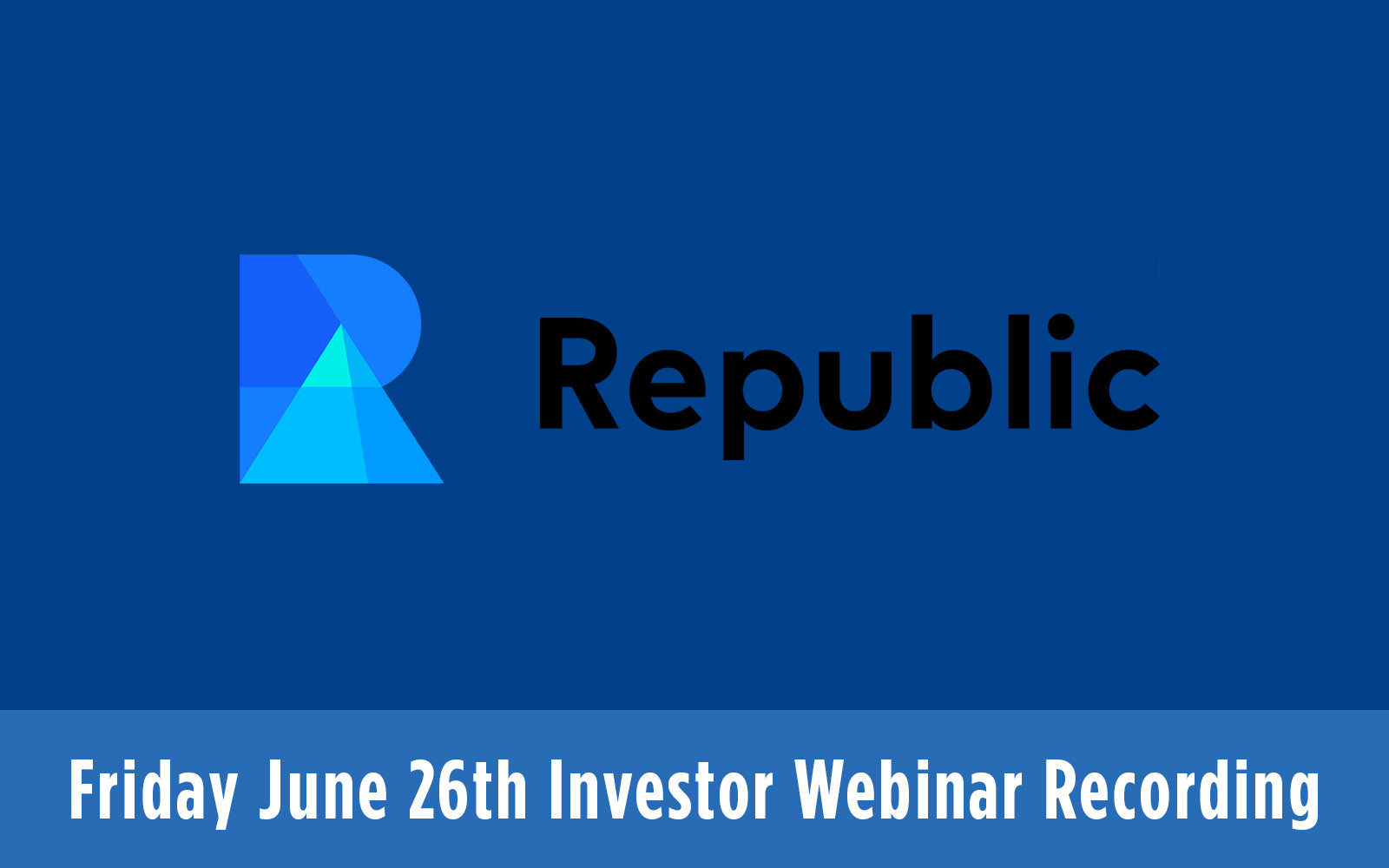 Friday June 26th Investor Webinar Recording